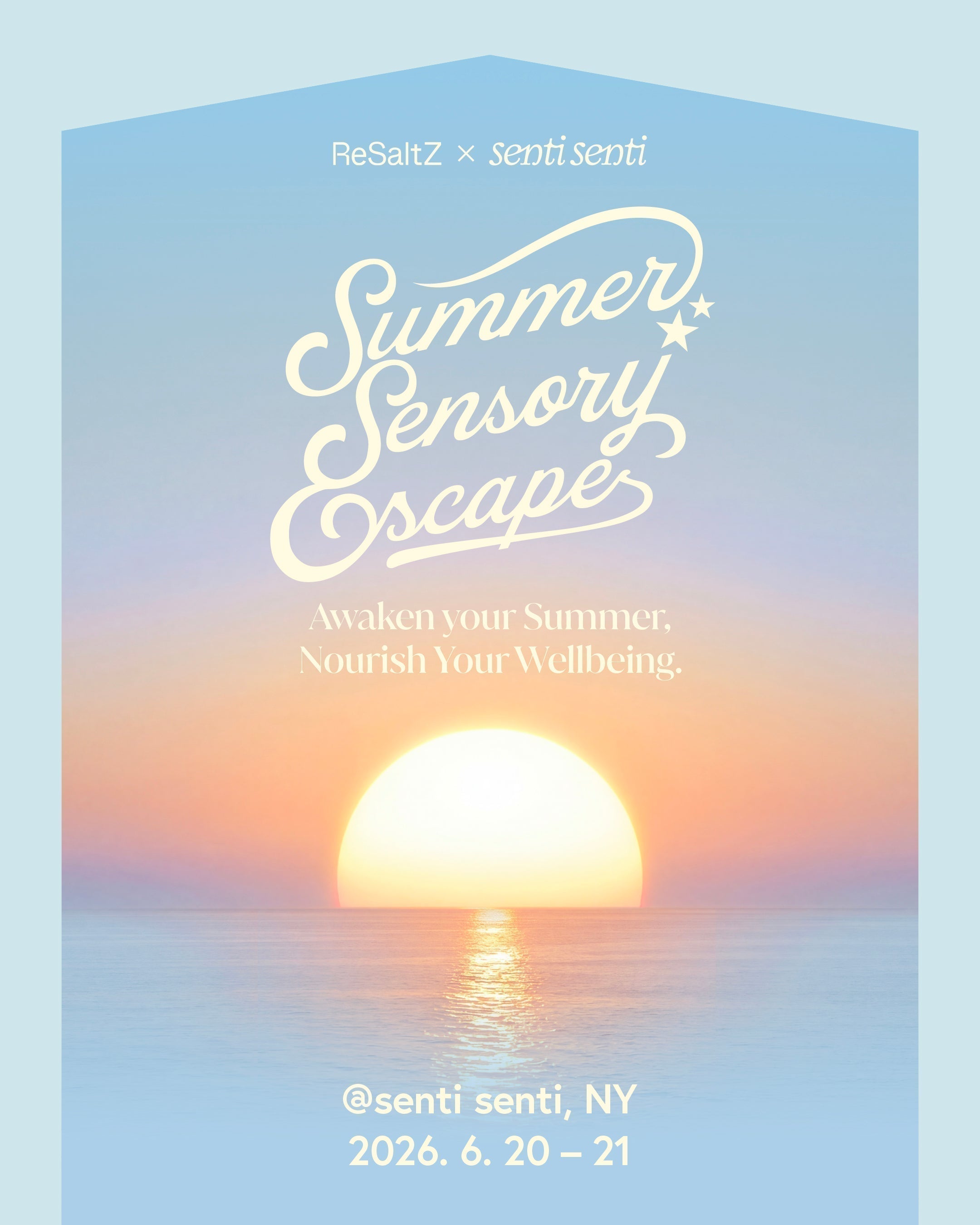 ReSaltZ x Senti Senti Pop-Up: Summer Sensory Escape
